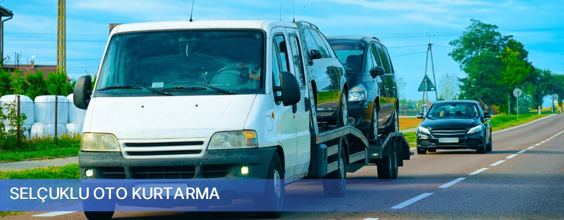 Konya İli Selçuklu Oto Kurtarma