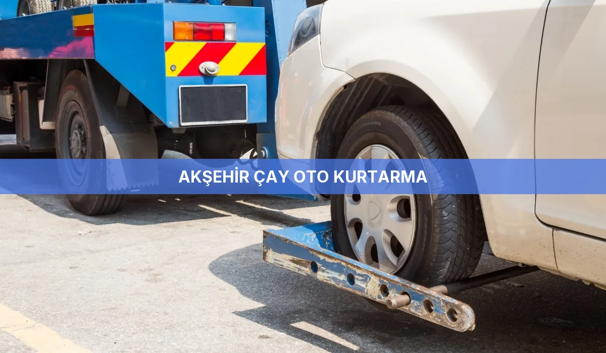 Akşehir Çay Oto Kurtarma