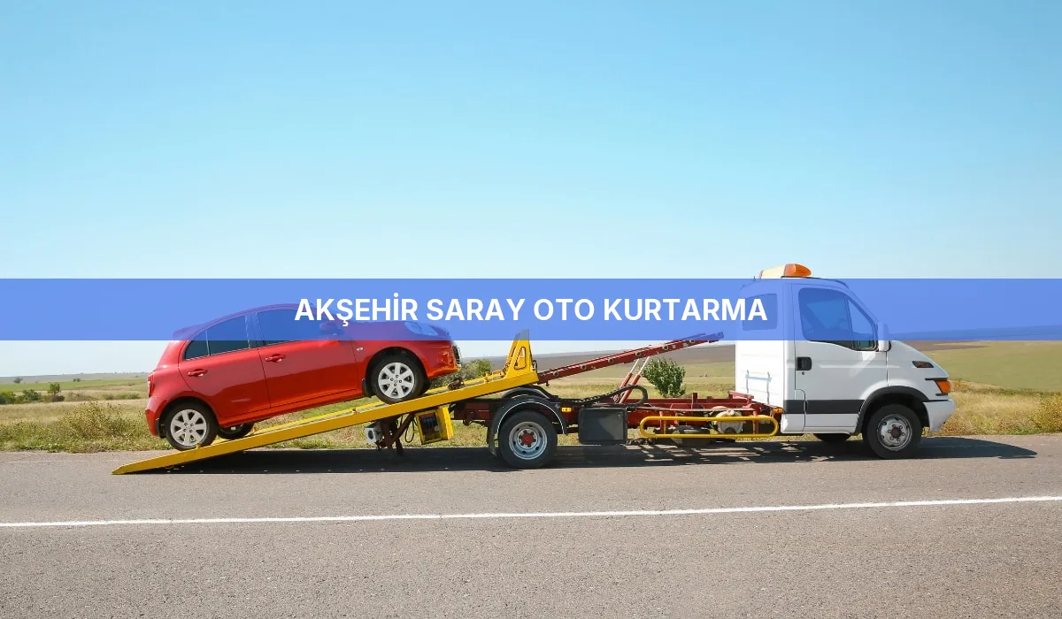 Akşehir Saray Oto Kurtarma