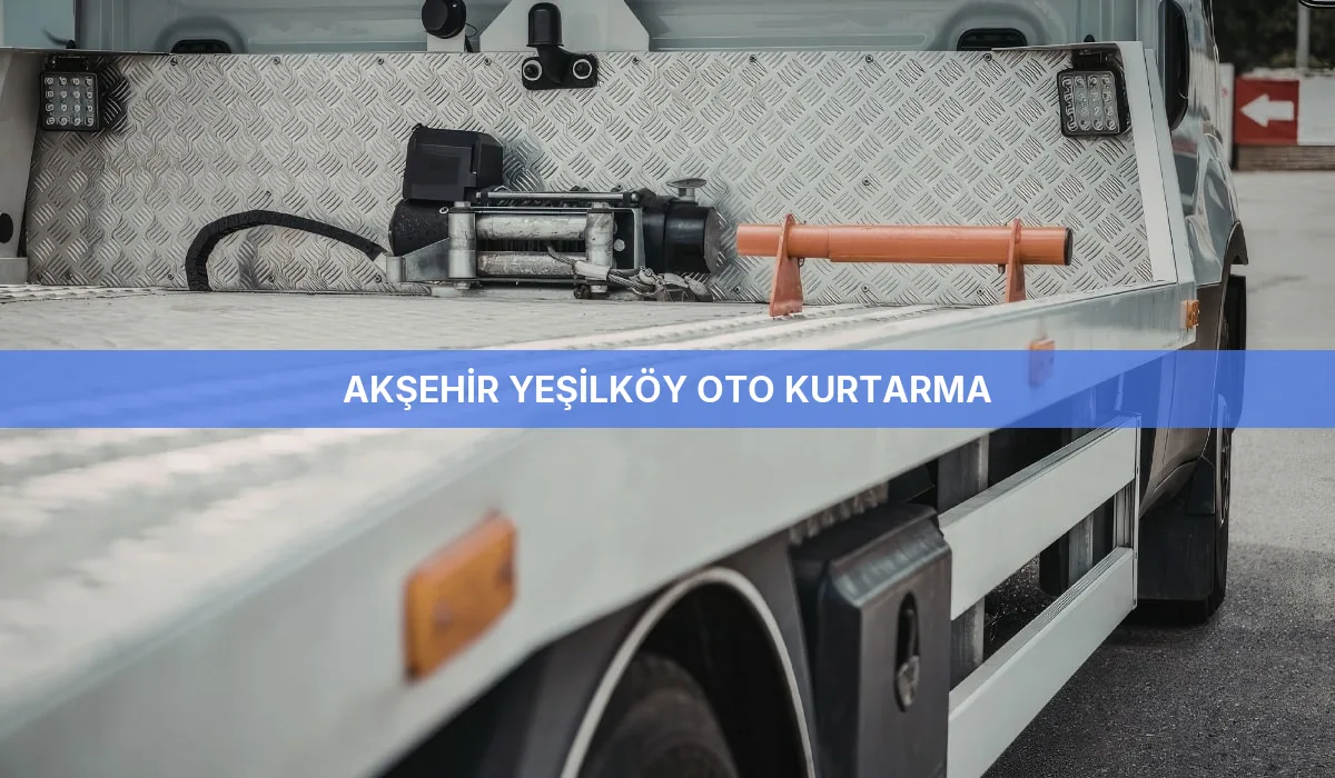 Akşehir Yeşilköy Oto Kurtarma
