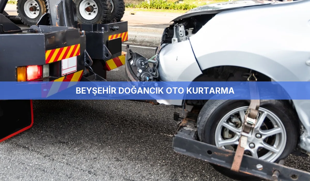 Beyşehir Doğancık Oto Kurtarma