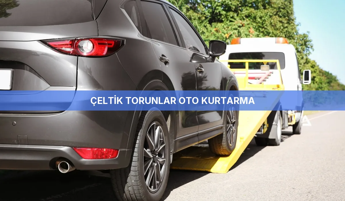 Çeltik Torunlar Oto Kurtarma