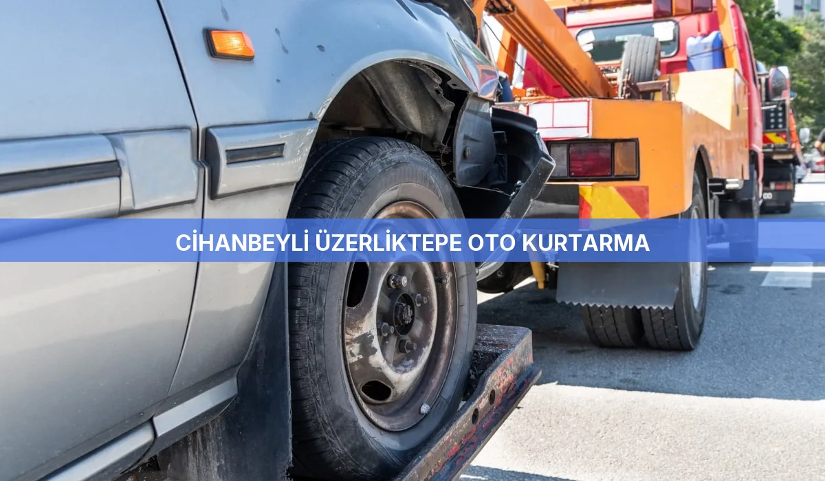 Cihanbeyli Üzerliktepe Oto Kurtarma