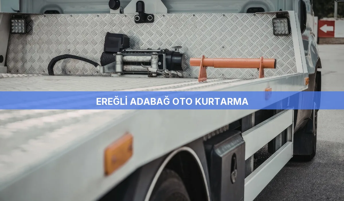 Ereğli Adabağ Oto Kurtarma