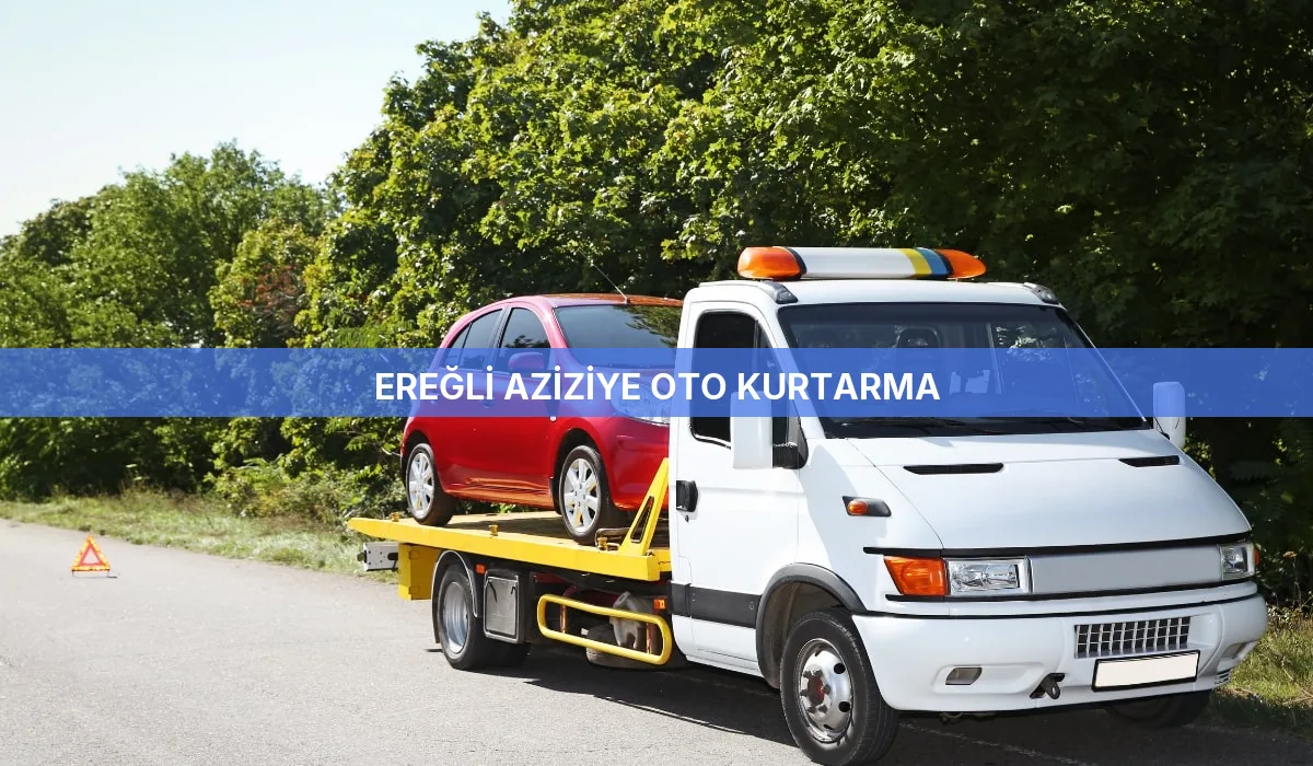 Ereğli Aziziye Oto Kurtarma
