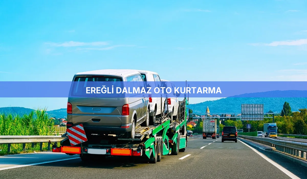 Ereğli Dalmaz Oto Kurtarma