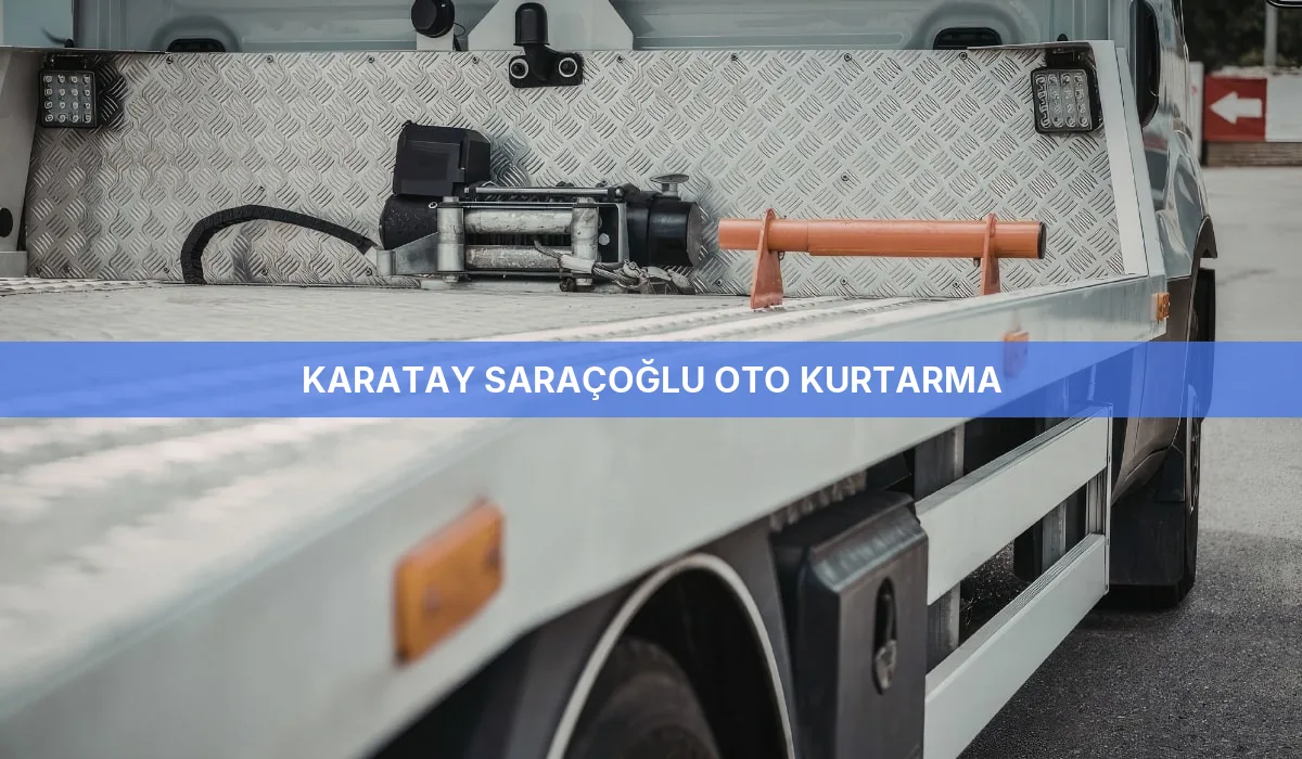 Karatay Saraçoğlu Oto Kurtarma