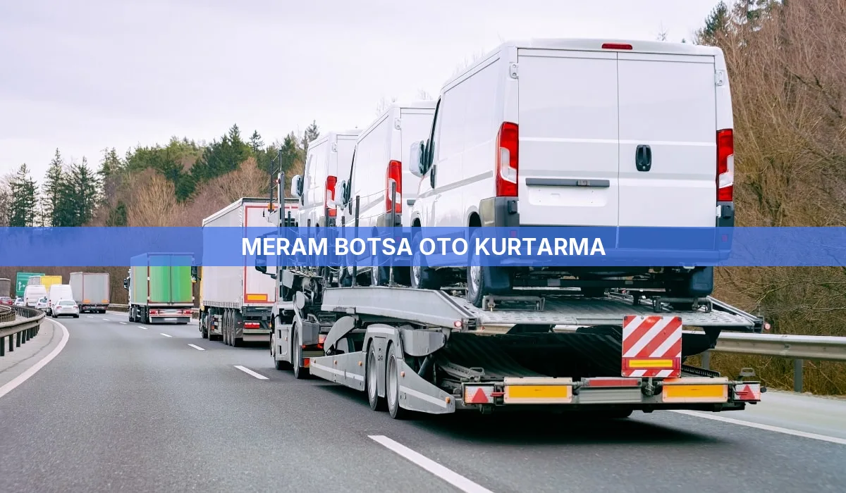 Meram Botsa Oto Kurtarma