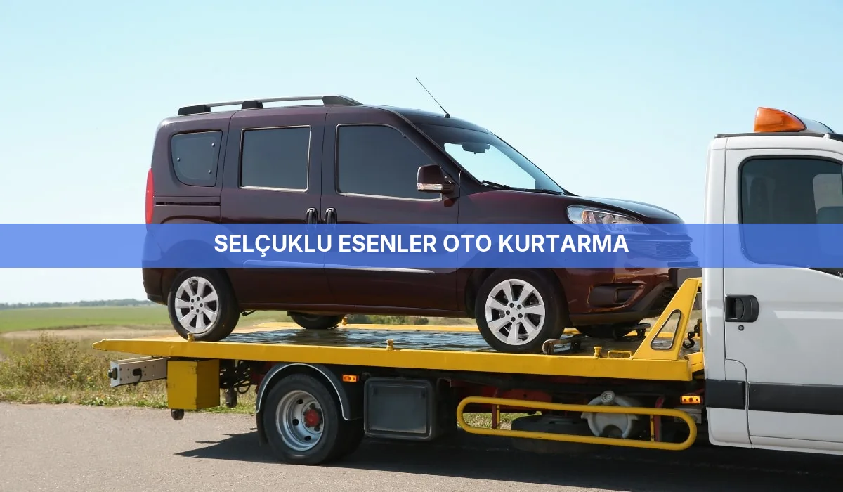 Selçuklu Esenler Oto Kurtarma