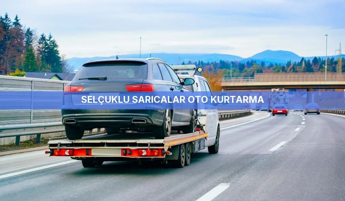 Selçuklu Sarıcalar Oto Kurtarma