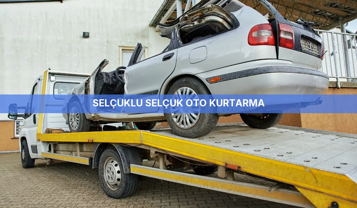 Selçuklu Selçuk Oto Kurtarma