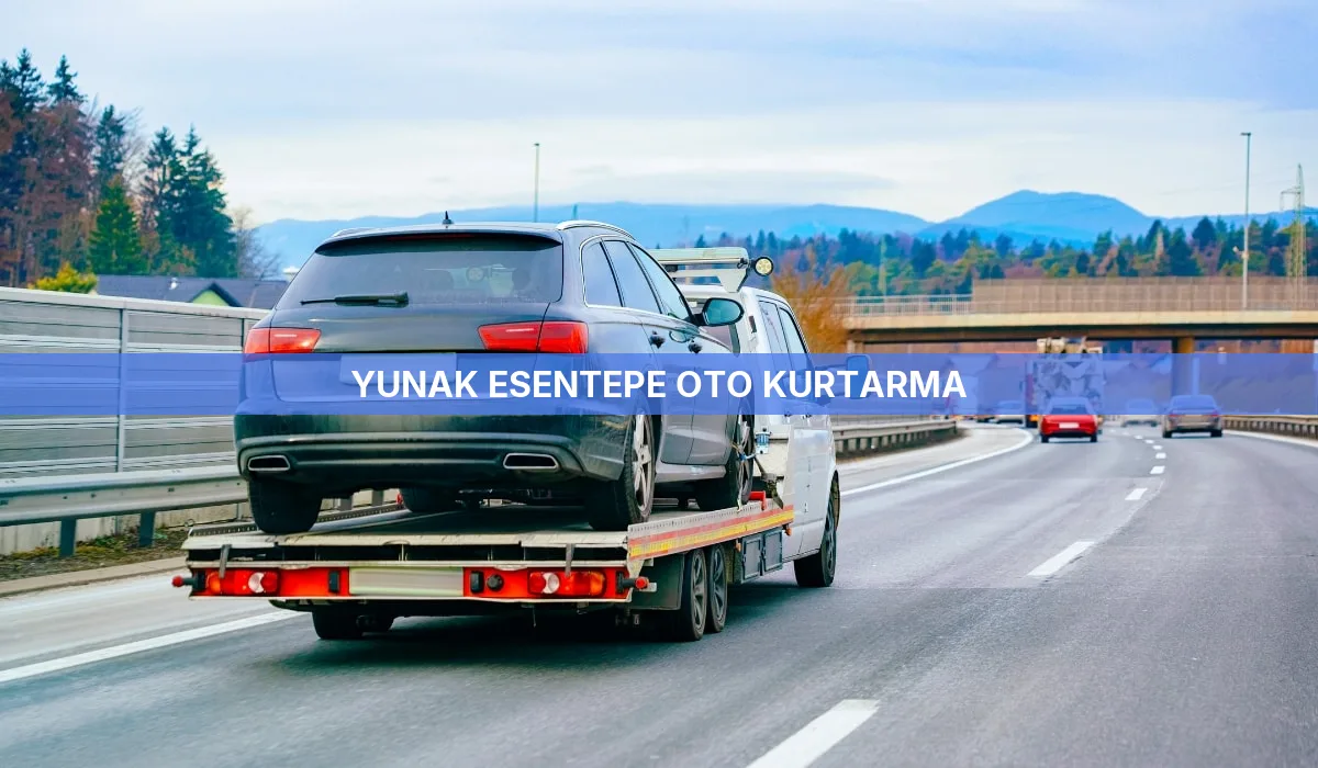 Yunak Esentepe Oto Kurtarma