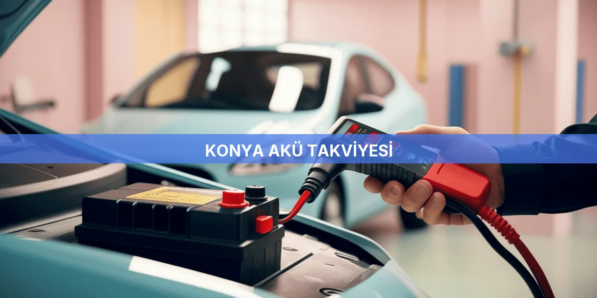 Konya Akü Takviyesi