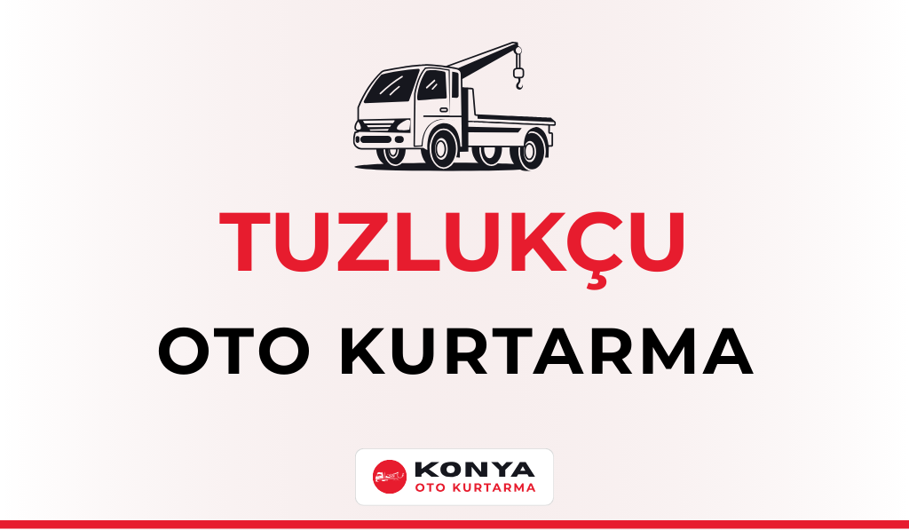 Tuzlukçu Oto Kurtarma